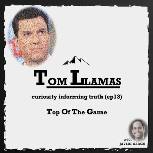 013 Tom Llamas| curiosity informing truth