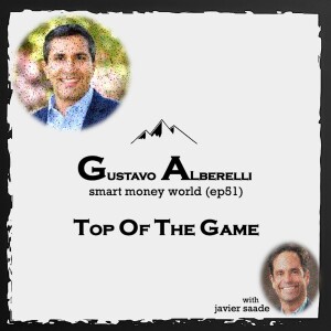 051 Gustavo Alberelli| smart money world