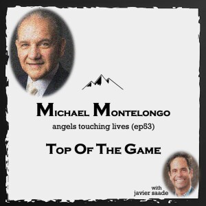 053 Michael Montelongo| angels touching lives
