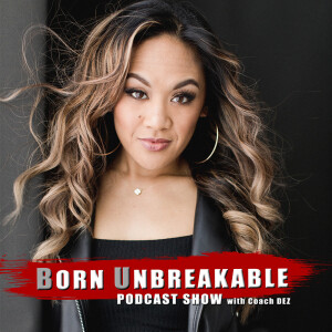 Ep. 83 Born Unbreakable Teams Up with the Dear Dumb Bitch, Podcast