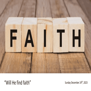 Will He Find Faith?