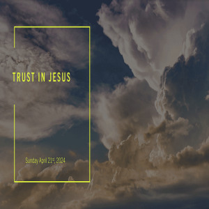 Trust in Jesus