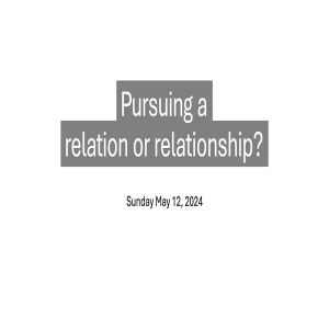 Pursuing a Relation or Relationship?