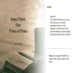 Jesus Christ, Our Prince of Peace