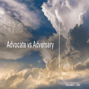 Advocate vs. Adversary