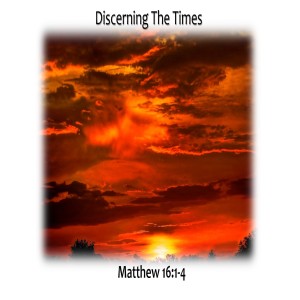 Discerning the Times