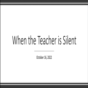 When the teacher is silent