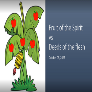Fruit of the spirit vs deeds of the flesh