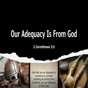 Our Adequacy is from God