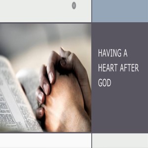 2 Kings 18-20: Having a heart after God