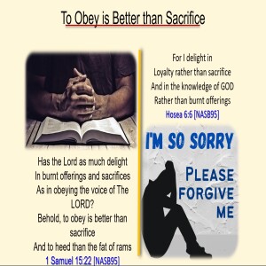 To obey is better than sacrifice