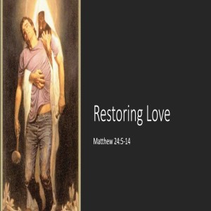 Restoring Love