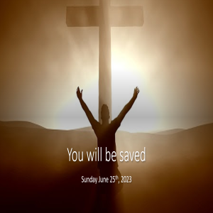 You will be saved