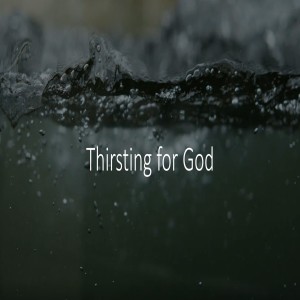 Thirsting for God