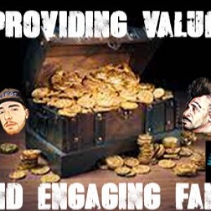 Episode 41: Providing Value and Engaging Fans