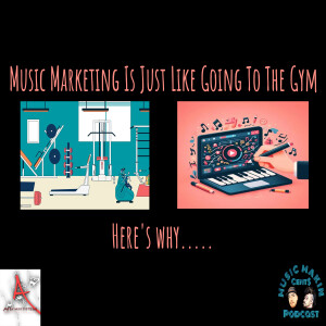 Music Marketing Is Just Like Going To The Gym. Here's why.....