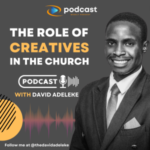 The Role of Creatives in the Church