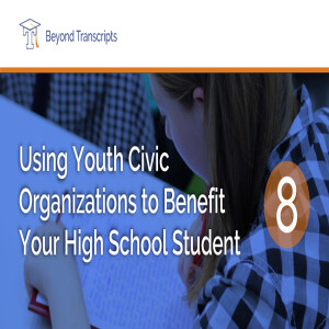 Using Youth Civic Organizations to Benefit Your High School Student