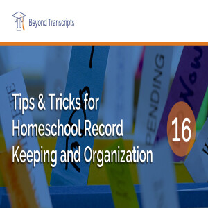Tips & Tricks for Homeschool Record Keeping and Organization