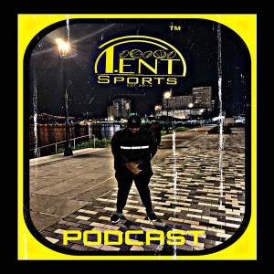 T-ENT SPORTS PODCAST EPISODE 89