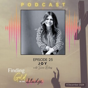 Episode 25 - JOY