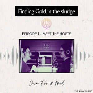 Episode 1 - Meet the Hosts