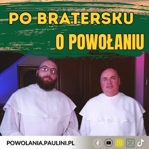 #45 Po Bratersku - Duchowa Adopcja