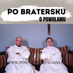 #14 Po Bratersku – o. Przemysław Sobczak