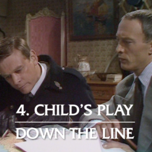 Episode 4: Child’s Play