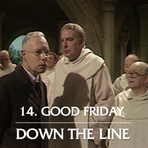 Episode 14: Good Friday