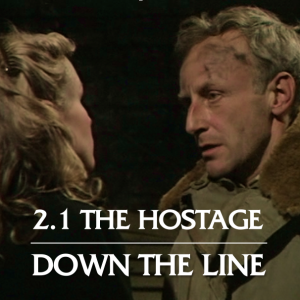 Series 2, Episode 1: The Hostage