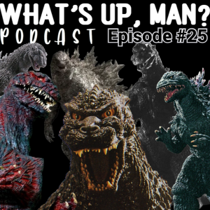 Ep25 Godzilla Through the Ages: Exploring the Iconic Monster’s Evolution