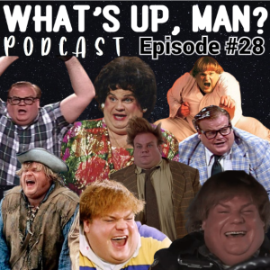 Ep28 Remembering Chris Farley: A Hilarious Journey