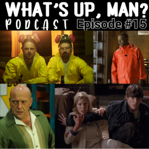 Ep15 Breaking Bad: From Walter White to Heisenberg - All You Need to Know!