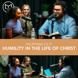 Philippians: Humility in the Life of Christ