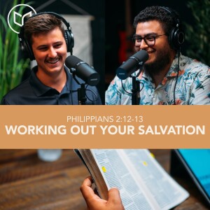 Philippians: Working Out Your Salvation