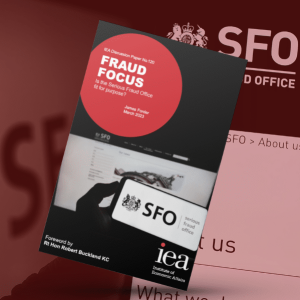 Fraud Focus: Is the Serious Fraud Office fit for purpose?, by James Forder