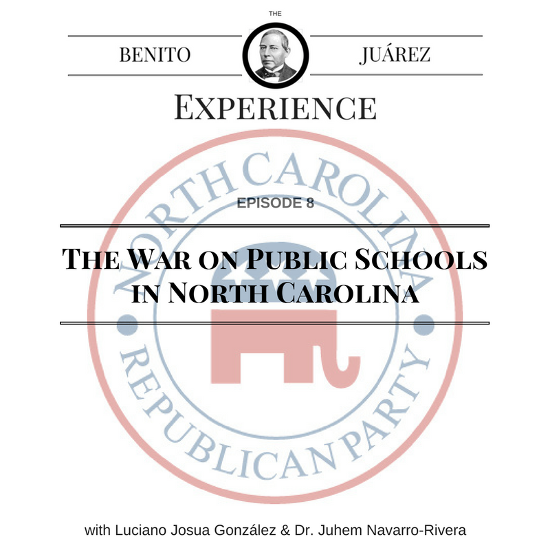 Episode 8: The War on Public Schools in North Carolina