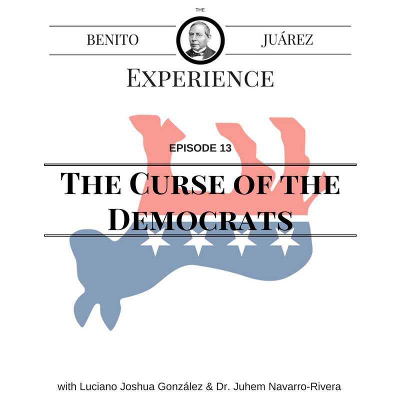 Episode 13: The Curse of the Democrats