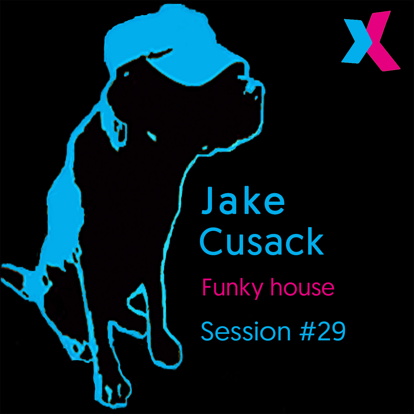 Jake Cusack - Funky house - October - Session 29