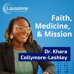 Faith, Medicine, and Mission: Dr. Kara Collymore-Lashley on Ministry to the Body and Soul in the Caribbean