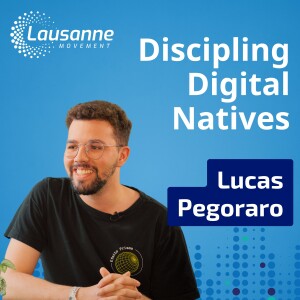 Discipling Digital Natives: Lucas Pegoraro on Gen Z, Social Media, and the Gospel