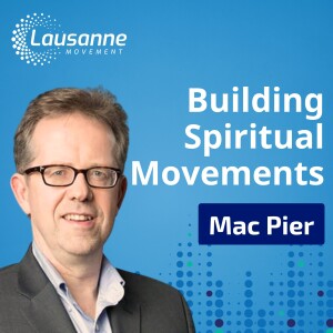 Building Spiritual Movements: Mac Pier on The Intersection of Prayer, Unity, and City Mission