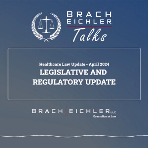 Legislative and Regulatory Update - April 2024