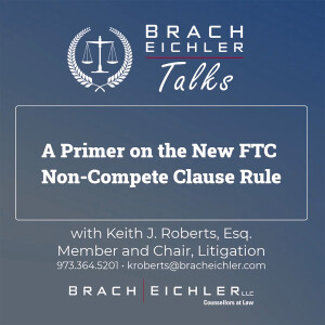 A Primer on the New FTC Non-Compete Clause Rule