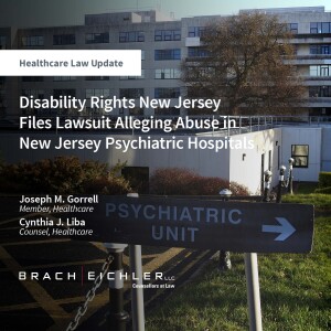 Disability Rights New Jersey Files Lawsuit Alleging Abuse in New Jersey Psychiatric Hospitals