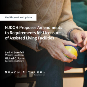 NJDOH Proposes Amendments to Requirements for Licensure of Assisted Living Facilities