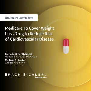 Medicare To Cover Weight Loss Drug to Reduce Risk of Cardiovascular Disease