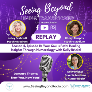 S4 Ep 10: Your Soul’s Path: Healing Insights Through Numerology with Kelly Brickel