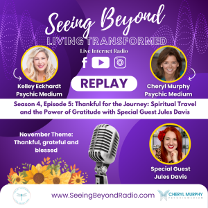 S4 Ep 5: Thankful for the Journey: Spiritual Travel and the Power of Gratitude with Special Guest Jules Davis